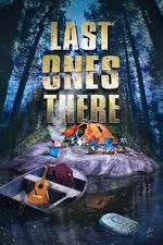 Watch Last Ones There Freemovieswatch