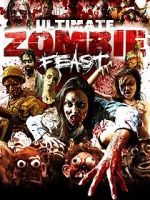 Watch Ultimate Zombie Feast Freemovieswatch