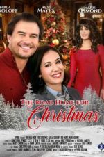 Watch The Road Home for Christmas Freemovieswatch