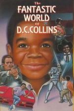 Watch The Fantastic World of D.C. Collins Freemovieswatch