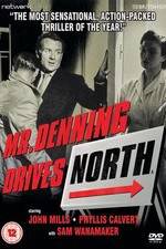 Watch Mr. Denning Drives North Freemovieswatch