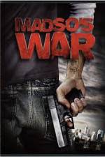 Watch Madso's War Freemovieswatch