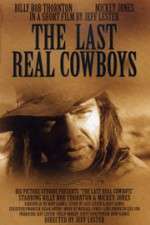 Watch The Last Real Cowboys Freemovieswatch