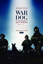 Watch War Dog: A Soldier\'s Best Friend Freemovieswatch