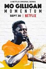 Watch Mo Gilligan: Momentum Freemovieswatch