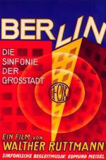 Watch Berlin Die Sinfonie der Grosstadt Freemovieswatch