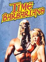 Watch Time Barbarians Freemovieswatch