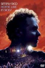 Watch Simply Red - Home (Live in Sicily Freemovieswatch