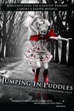 Watch Jumping in Puddles Freemovieswatch