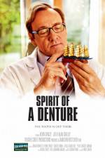 Watch Spirit of a Denture Freemovieswatch
