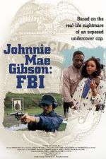 Watch Johnnie Mae Gibson: FBI Freemovieswatch