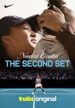 Watch Naomi Osaka: The Second Set Freemovieswatch