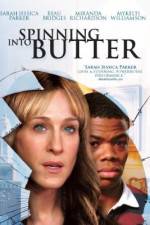 Watch Spinning Into Butter Freemovieswatch