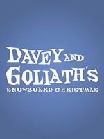 Watch Davey & Goliath\'s Snowboard Christmas Freemovieswatch