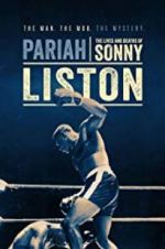 Watch Pariah: The Lives and Deaths of Sonny Liston Freemovieswatch
