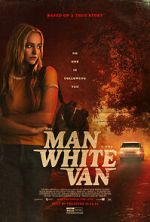 Watch The Man in the White Van Freemovieswatch