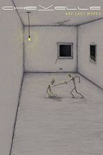 Watch Chevelle: Any Last Words Freemovieswatch