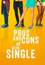 Watch Pros and Cons of Being Single Freemovieswatch