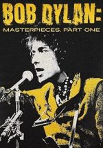 Watch Bob Dylan: Masterpieces, Part One Freemovieswatch