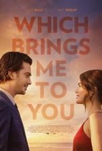 Watch Which Brings Me to You Freemovieswatch