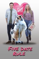 Watch Five Date Rule Freemovieswatch