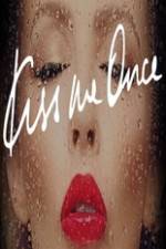 Watch Kylie Minogue Kiss Me Once Freemovieswatch