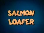 Watch Salmon Loafer Freemovieswatch
