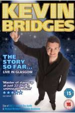 Watch Kevin Bridges - The Story So Far...Live in Glasgow Freemovieswatch