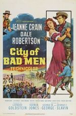 Watch City of Bad Men Freemovieswatch