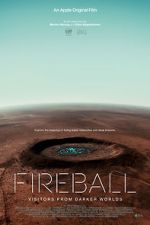 Watch Fireball: Visitors from Darker Worlds Freemovieswatch