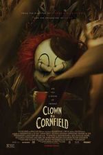 Watch Clown in a Cornfield Freemovieswatch