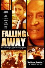 Watch Falling Away Freemovieswatch