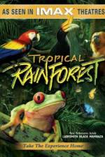 Watch Tropical Rainforest Freemovieswatch