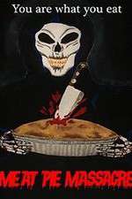 Watch Meat Pie Massacre Freemovieswatch