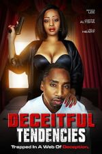 Watch Deceitful Tendencies Freemovieswatch