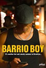 Watch Barrio Boy Freemovieswatch