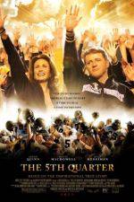 Watch The 5th Quarter Freemovieswatch