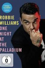 Watch Robbie Williams: One Night at the Palladium Freemovieswatch