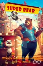 Watch Super Bear Freemovieswatch