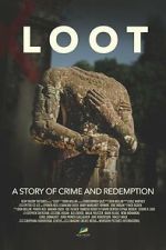 Watch LOOT: A Story of Crime and Redemption Freemovieswatch