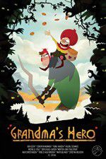 Watch Grandma\'s Hero Freemovieswatch