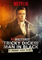 Watch ReMastered: Tricky Dick and the Man in Black Freemovieswatch