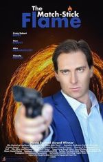 Watch The Match-Stick Flame Freemovieswatch
