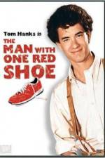 Watch The Man with One Red Shoe Freemovieswatch