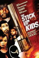 Watch The Stick Up Kids Freemovieswatch