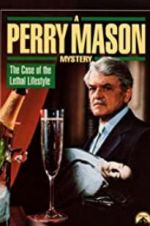 Watch A Perry Mason Mystery: The Case of the Lethal Lifestyle Freemovieswatch