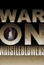 Watch War on Whistleblowers: Free Press and the National Security State Freemovieswatch