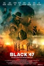 Watch Black 47 Freemovieswatch