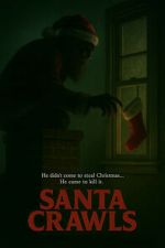 Watch Santa Crawls Freemovieswatch