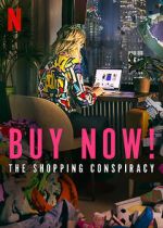 Watch Buy Now! The Shopping Conspiracy Freemovieswatch